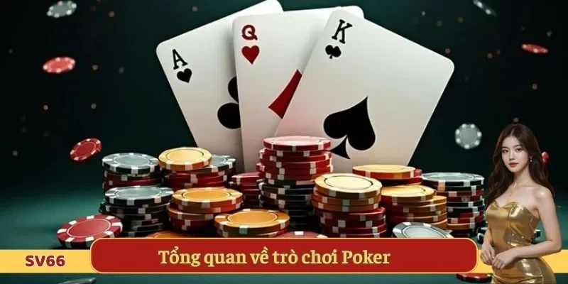 Thông tin cơ bản của game Poker